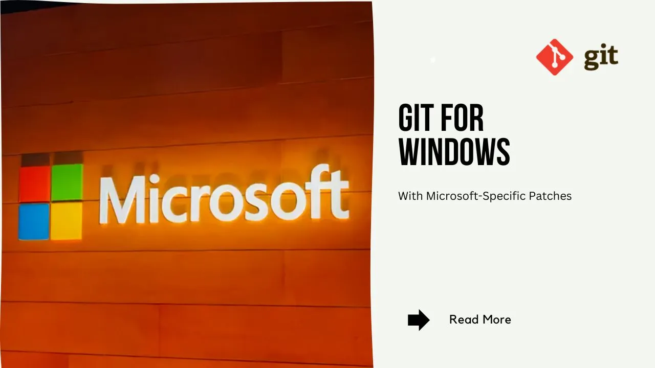 Git for Windows with Microsoft-Specific Patches