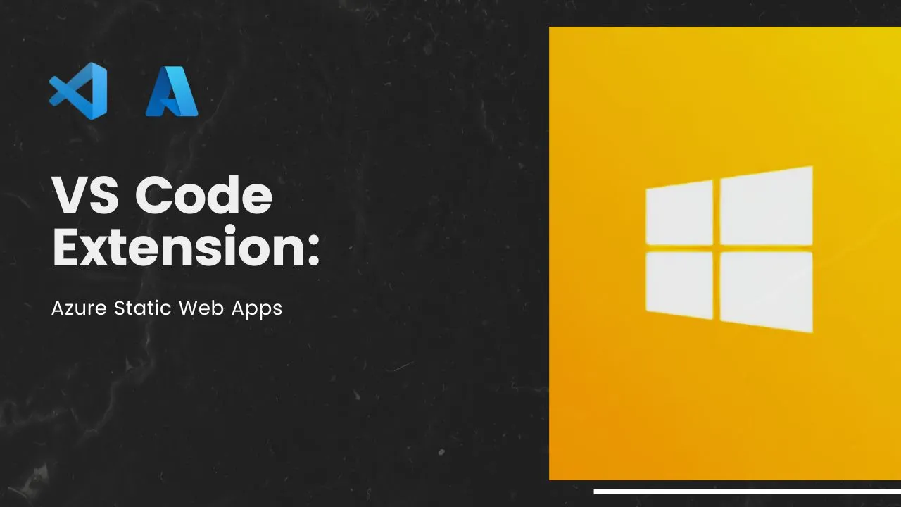 VS Code Extension: Azure Static Web Apps