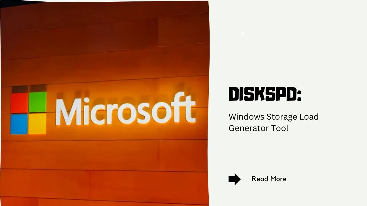 DISKSPD: Windows Storage Load Generator Tool