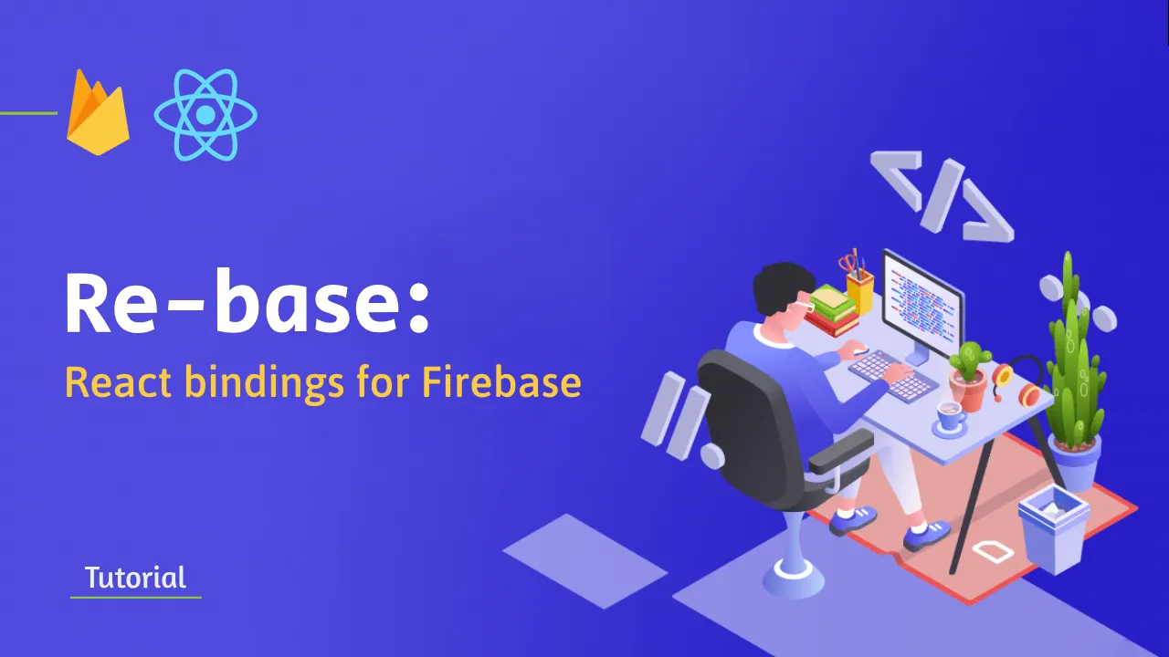 Re-base: React bindings for Firebase