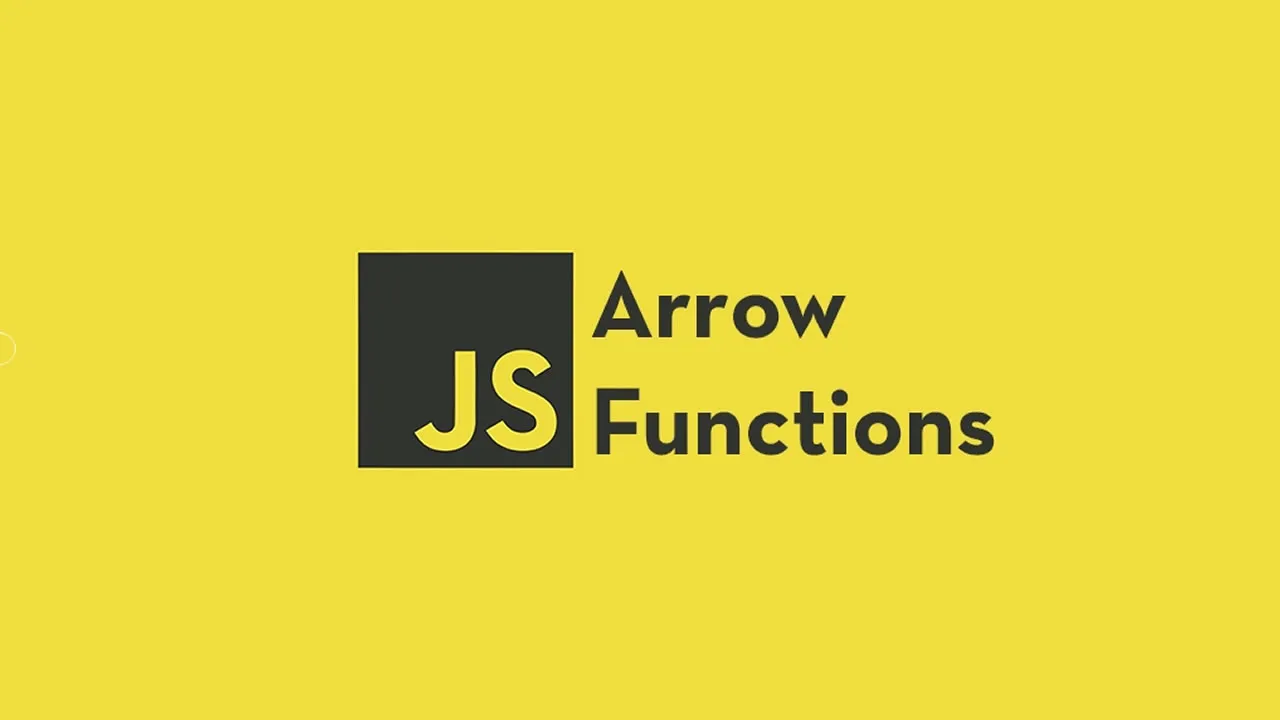 Mastering JavaScript: Deep Dive into Arrow Functions