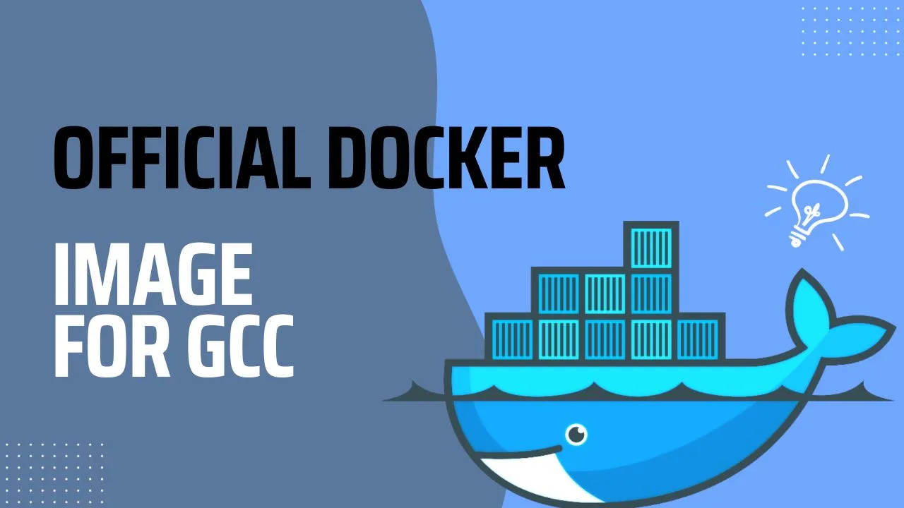 Official Docker Image for GCC