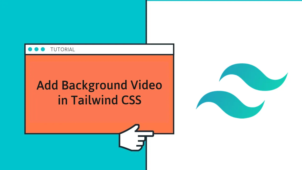 Add Background Video in Tailwind CSS