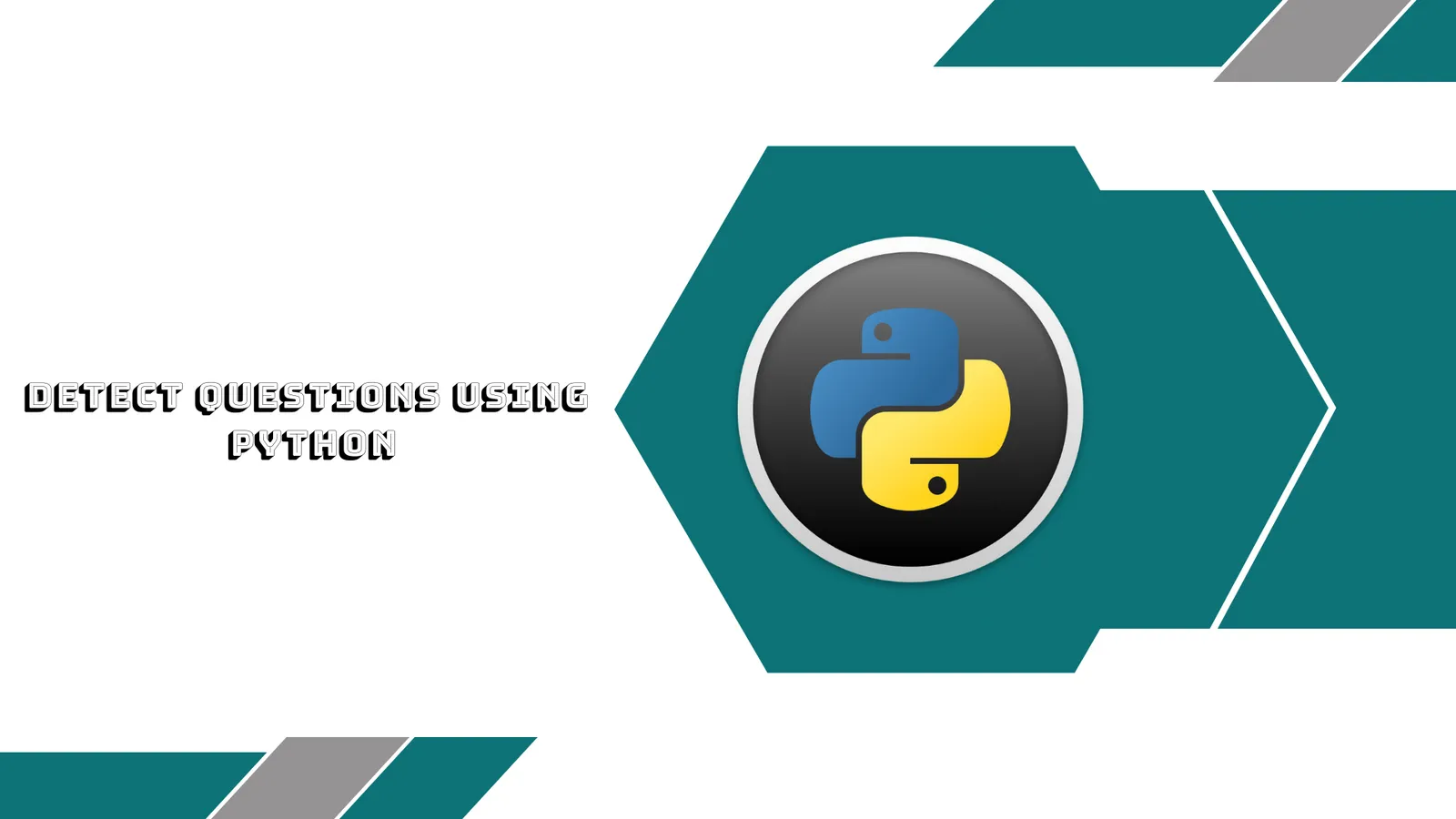 Python Detect Questions Tutorial