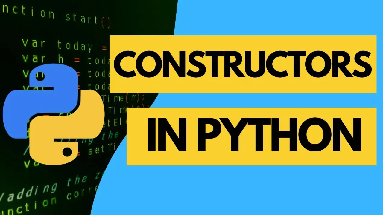Python Constructors: A Comprehensive Guide for Effective Programming