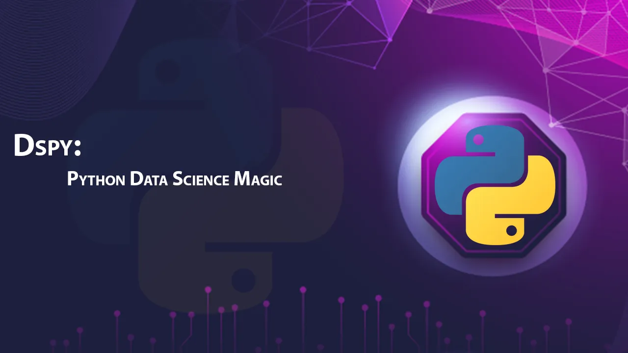 Dspy: Python Data Science Magic