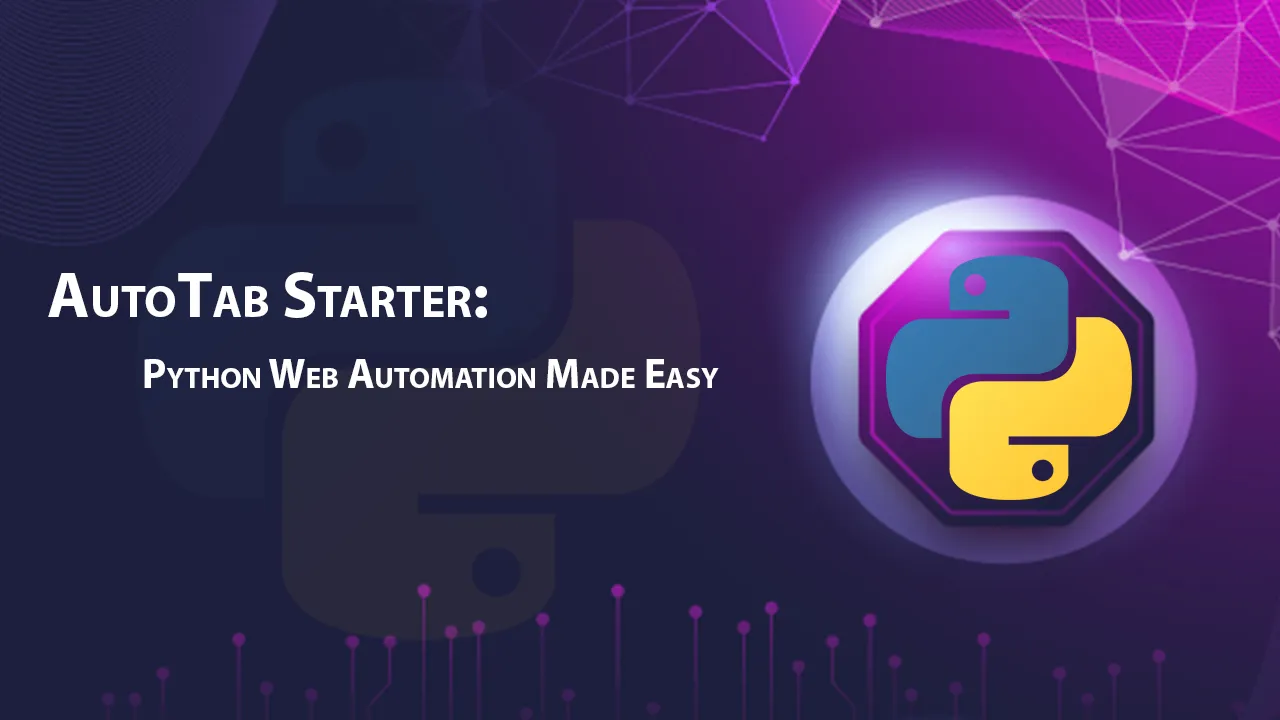 AutoTab Starter: Python Web Automation Made Easy