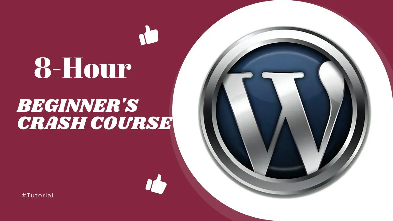 Master WordPress: 8-Hour Beginner's Crash Course