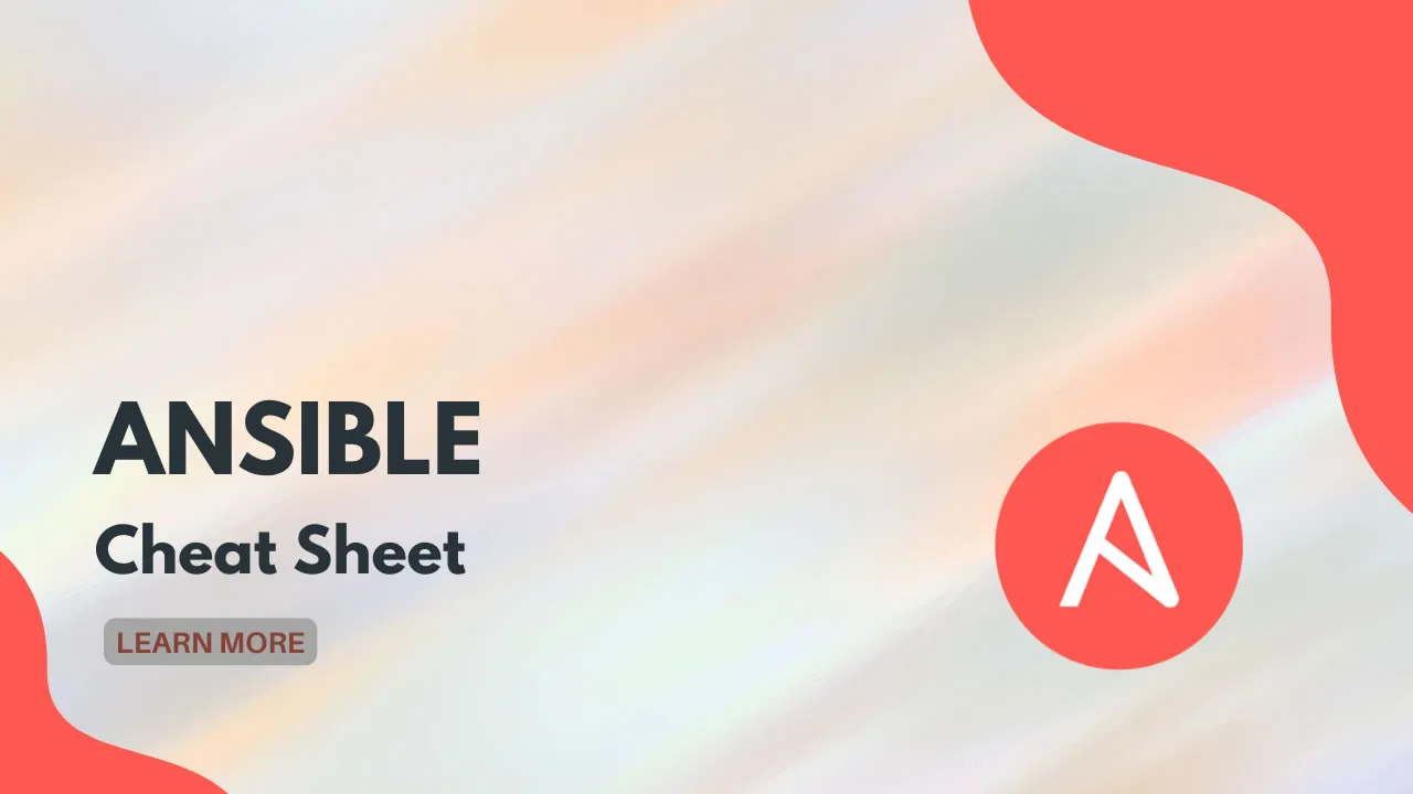 Ansible Cheat Sheet for Beginners and Advanced Users