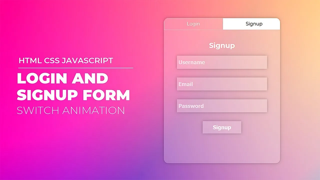 Login and Signup Form Switch Animation with HTML, CSS & JavaScript