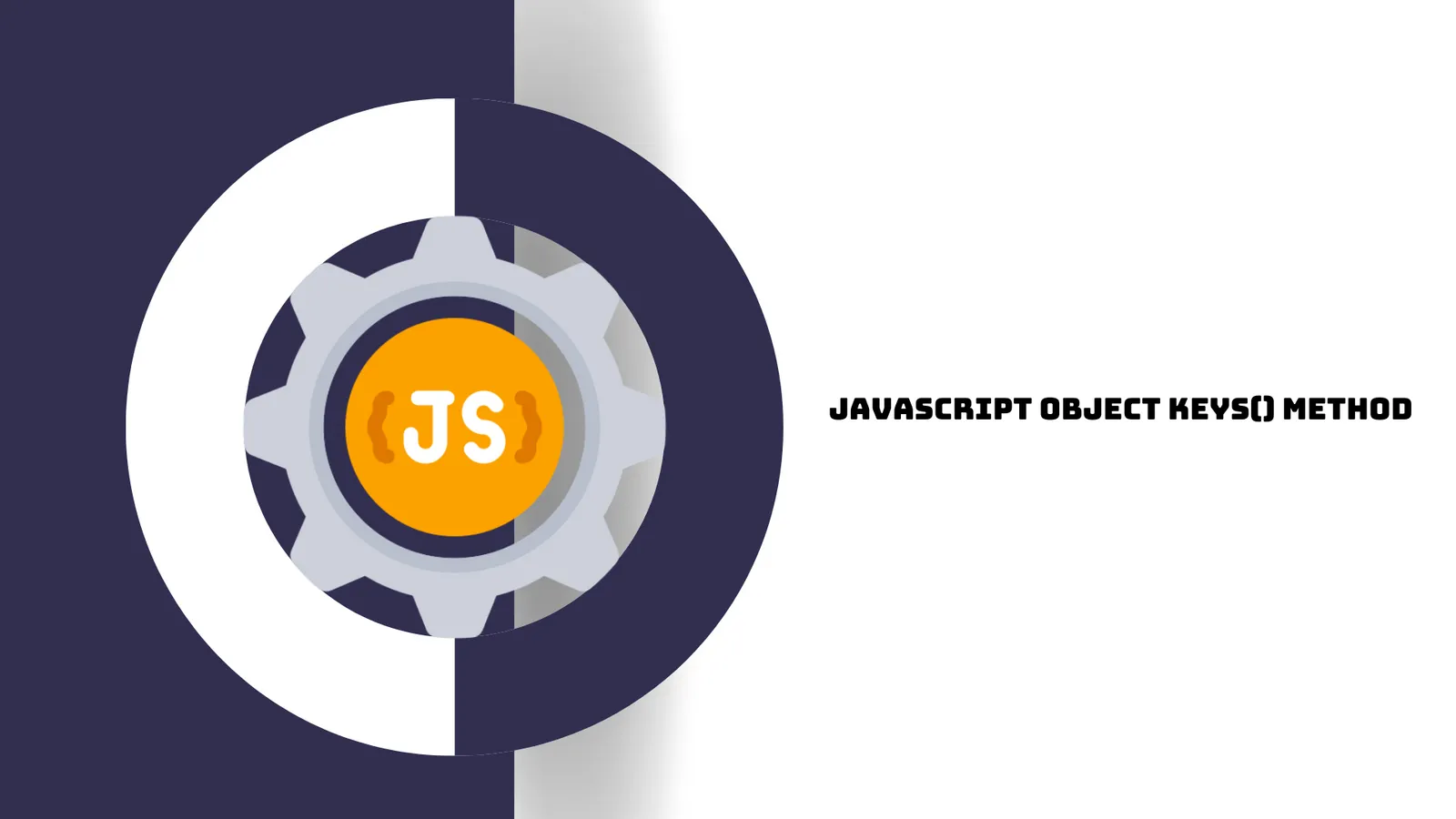 JavaScript Object keys() Method: How to Get Object Keys in JavaScript