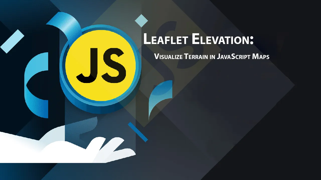 Leaflet Elevation: Visualize Terrain in JavaScript Maps