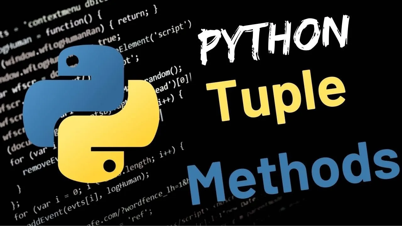 Python Tuple Methods - Explained with Examples