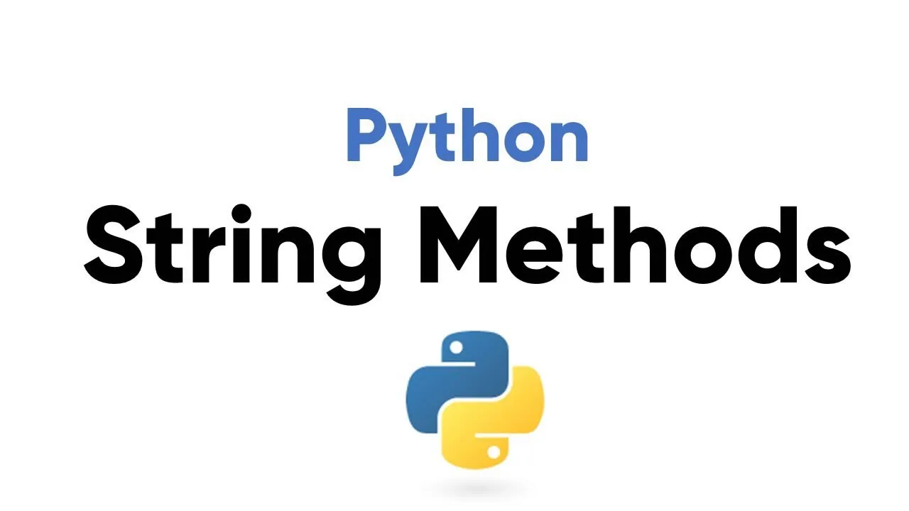 Python String Methods Explained with Examples