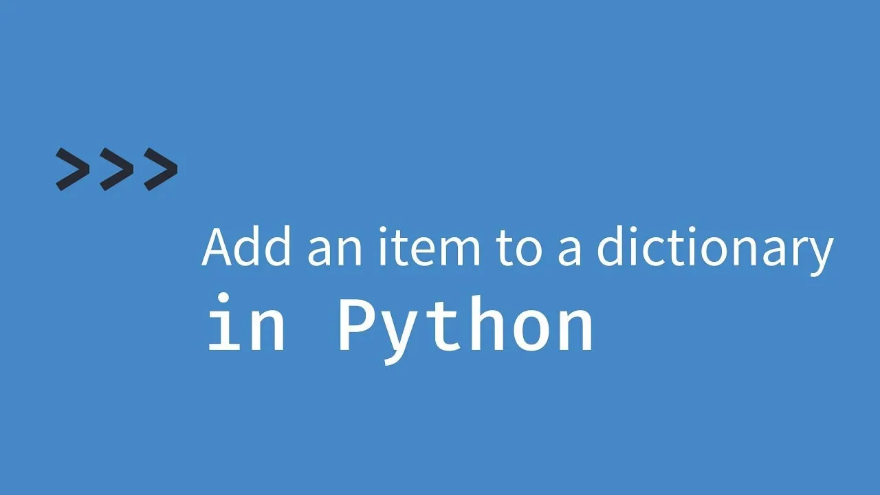 Python Add Dictionary Items - Explained with Examples
