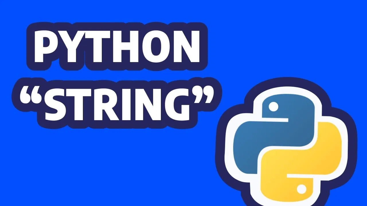 Python Strings - Explained with Examples