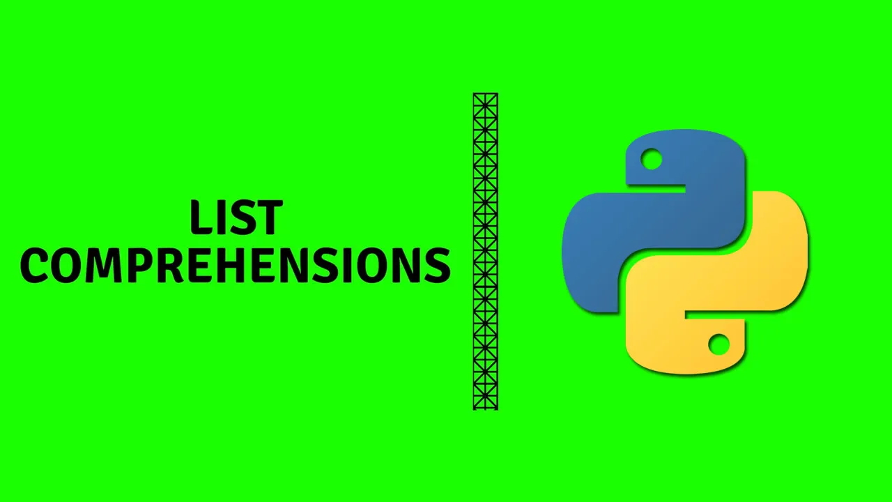 Python List Comprehension - Explained With Examples