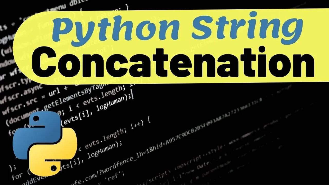 Python String Concatenation - Explained With Examples