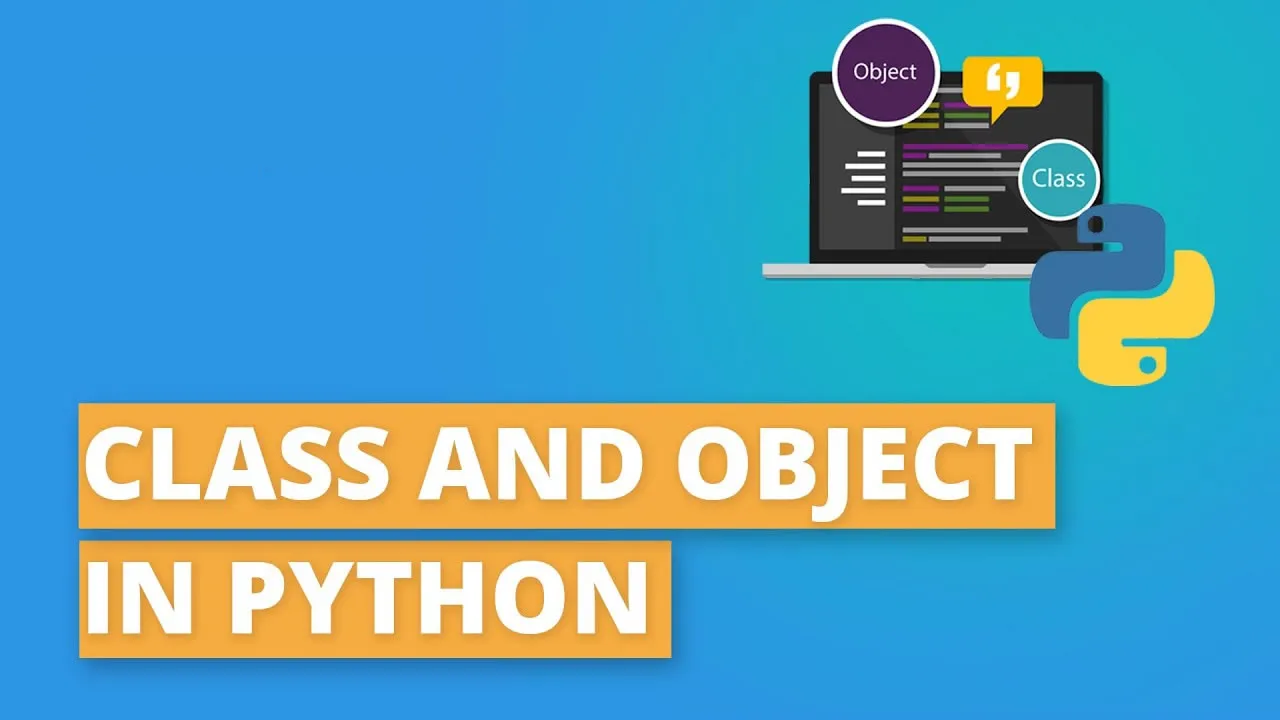 Python Classes and Objects - Explained with Examples
