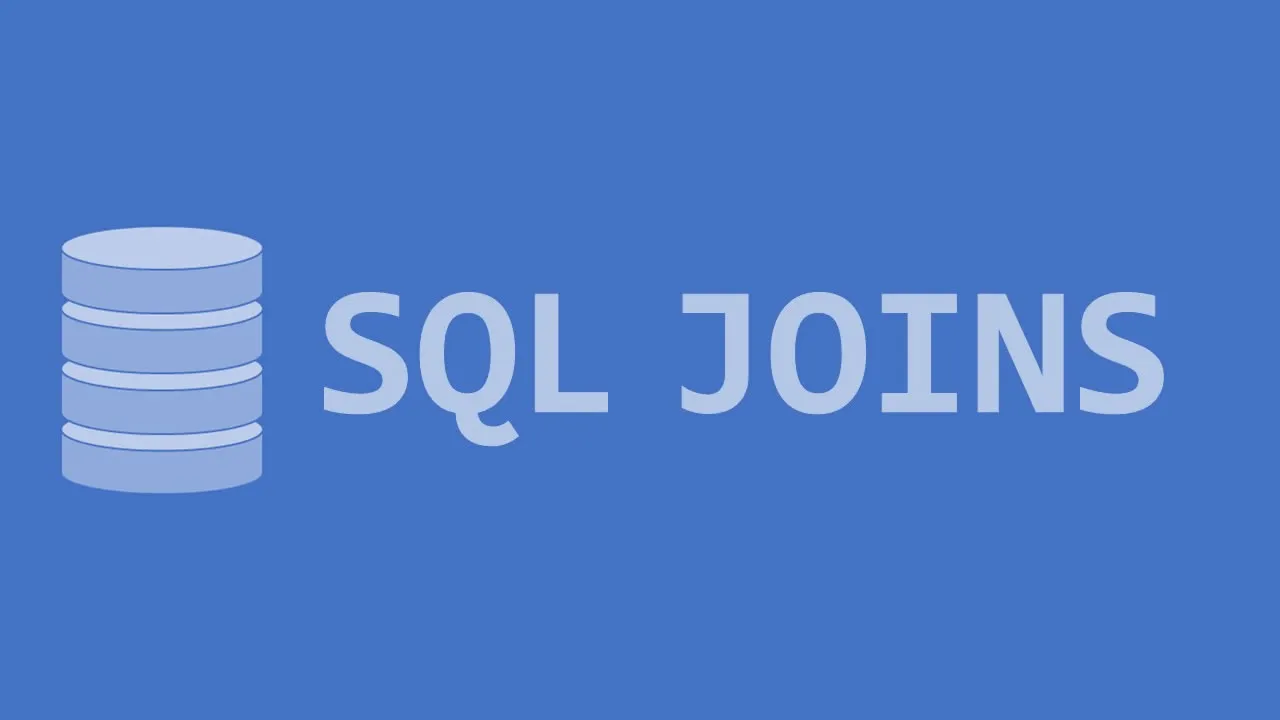 SQL Joins - Explained with Examples