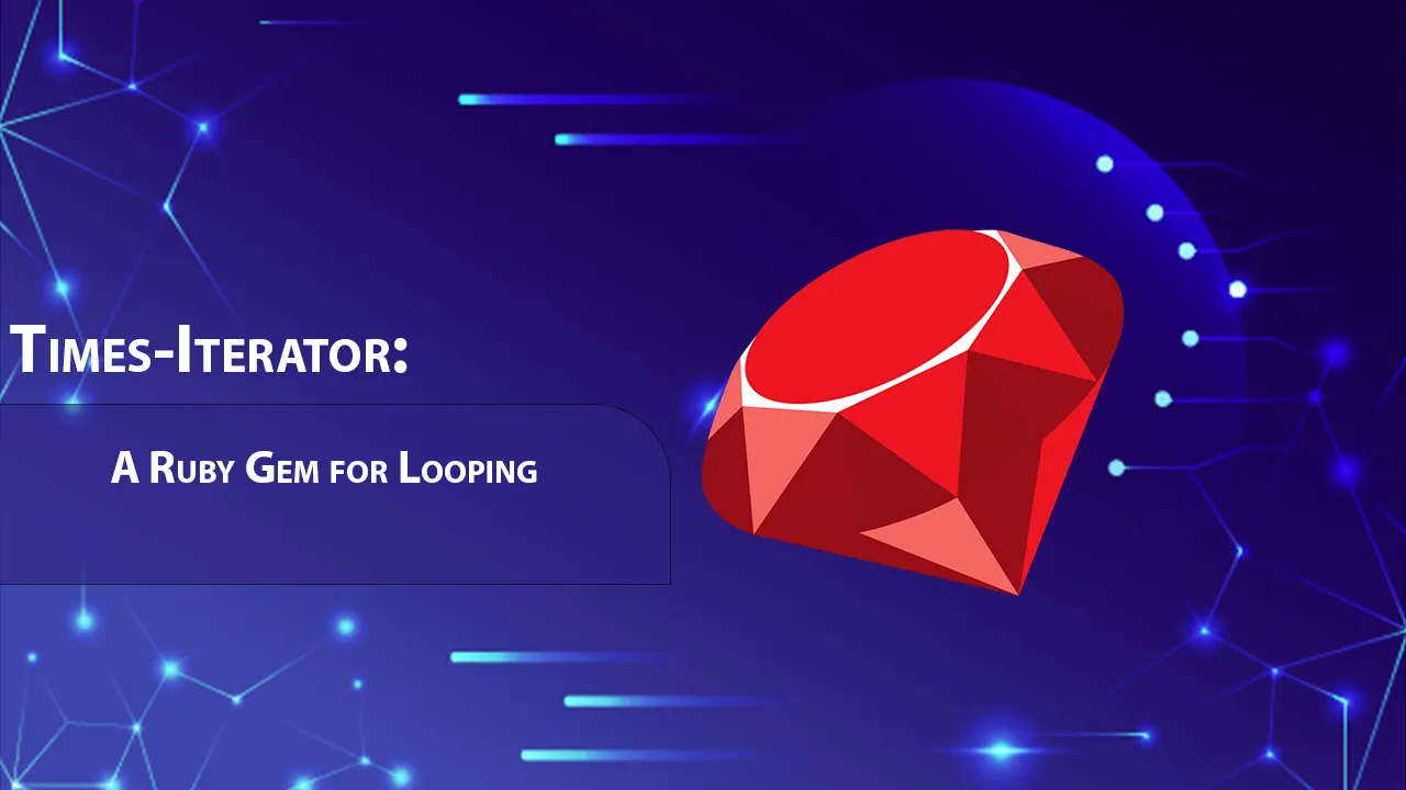 Times-Iterator: A Ruby Gem for Looping