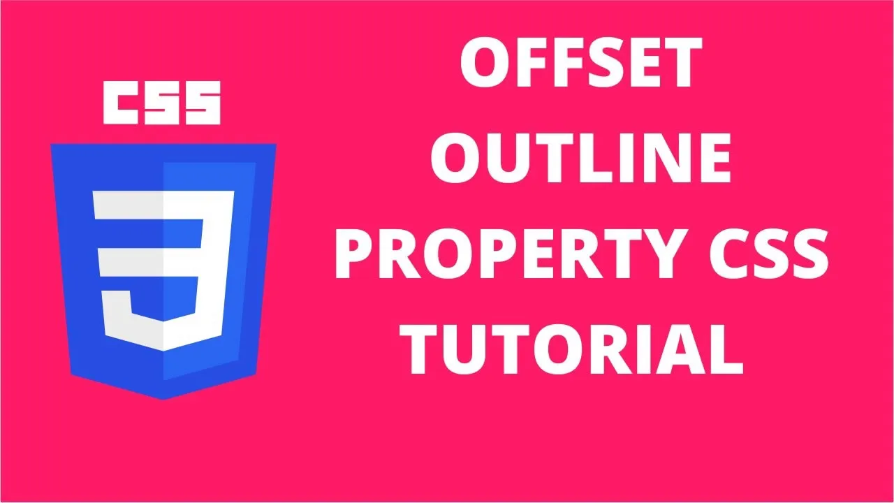 CSS Outline Offset - Explained With Examples