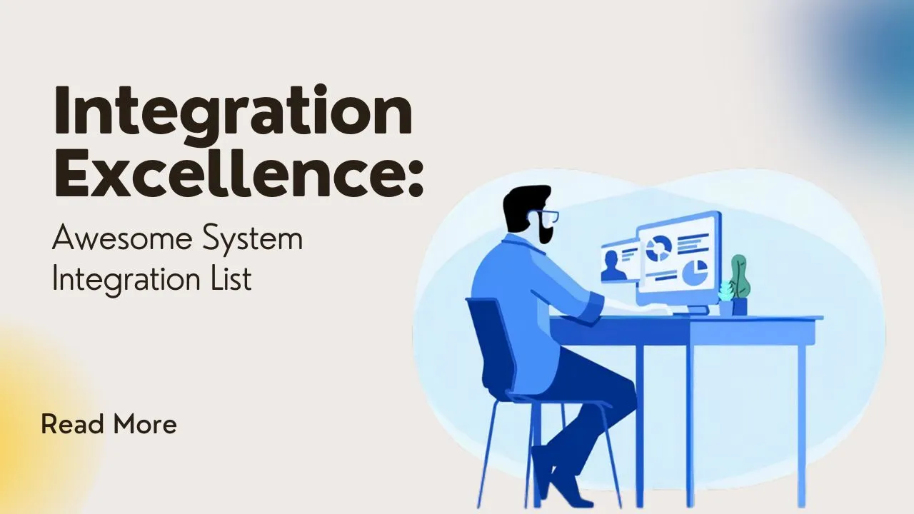 Integration Excellence: Awesome System Integration List