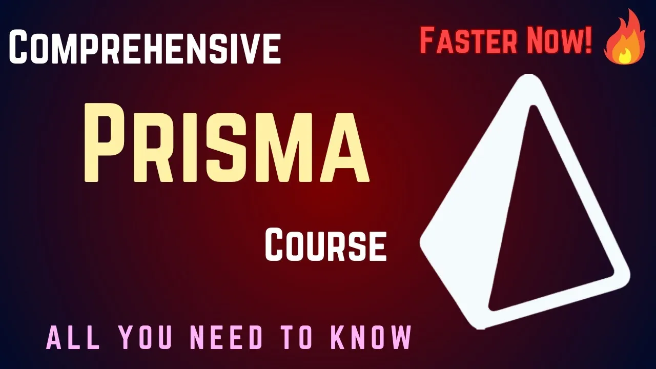 Prisma Full Course: Zero to Hero