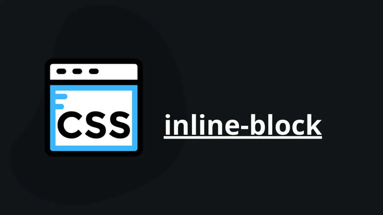 CSS inline-block - Explained with Examples