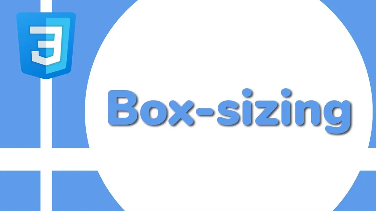 CSS Box Sizing Explained with Examples