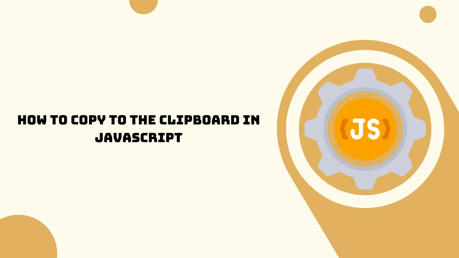 How to copy to the clipboard in JavaScript
