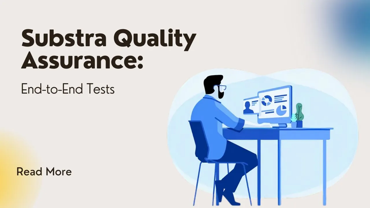 Substra Quality Assurance: End-to-End Tests