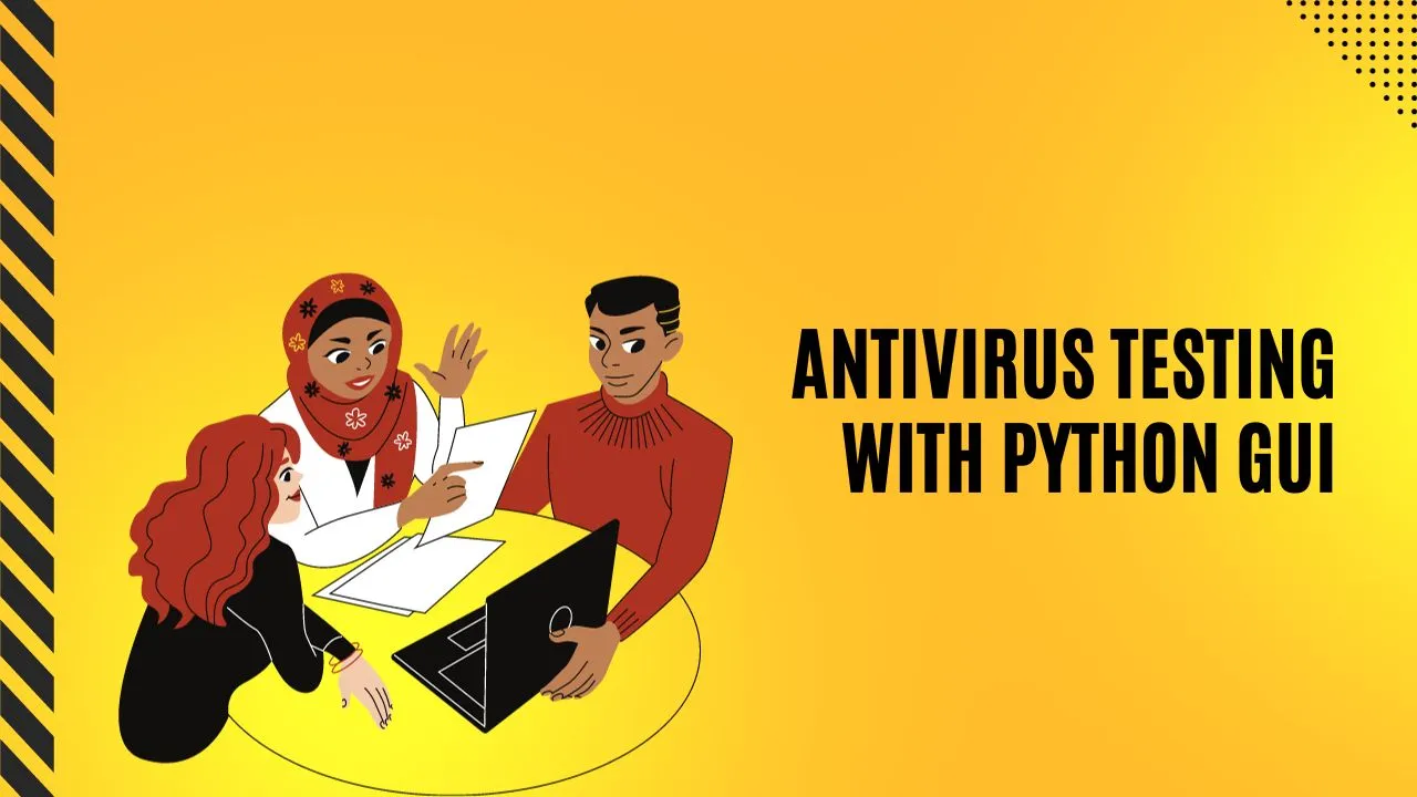 Antivirus Testing with Python GUI