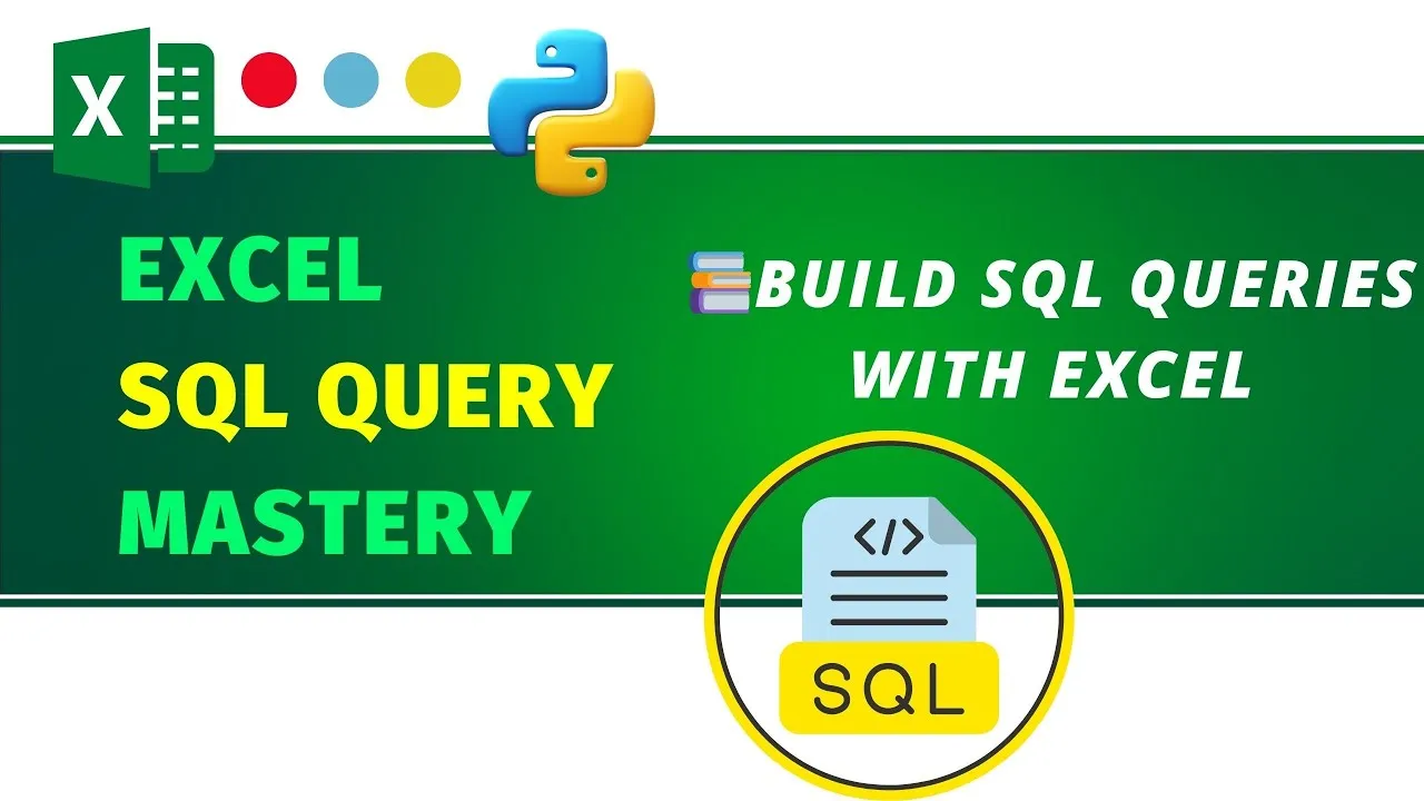 Build SQL Queries with Excel from scratch