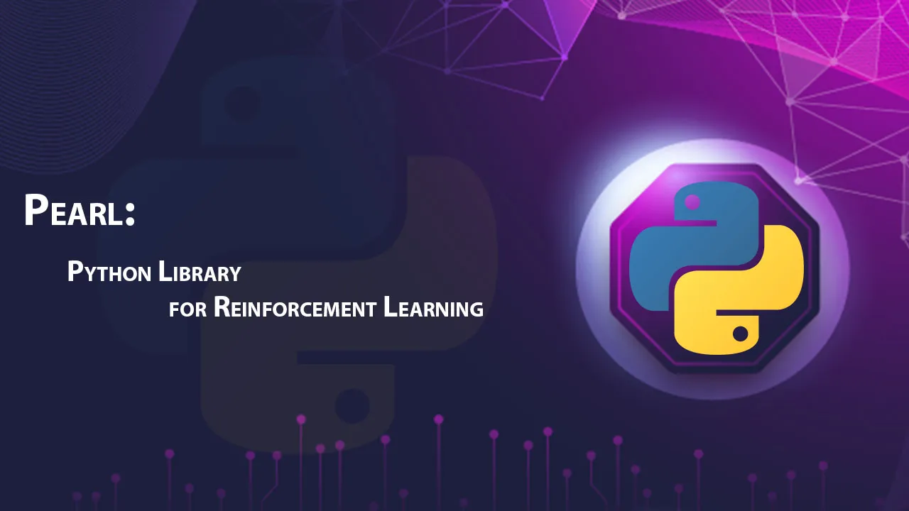Pearl: Python Library for Reinforcement Learning