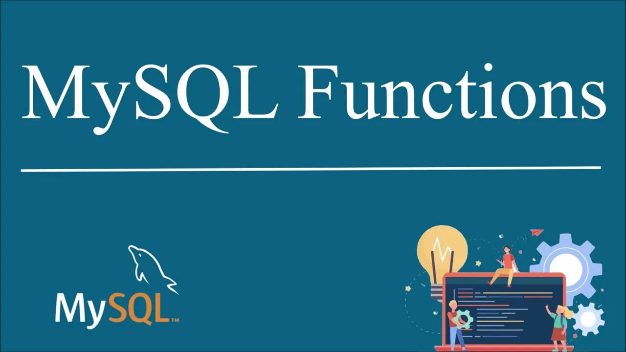 MySQL Functions - Explained with Examples