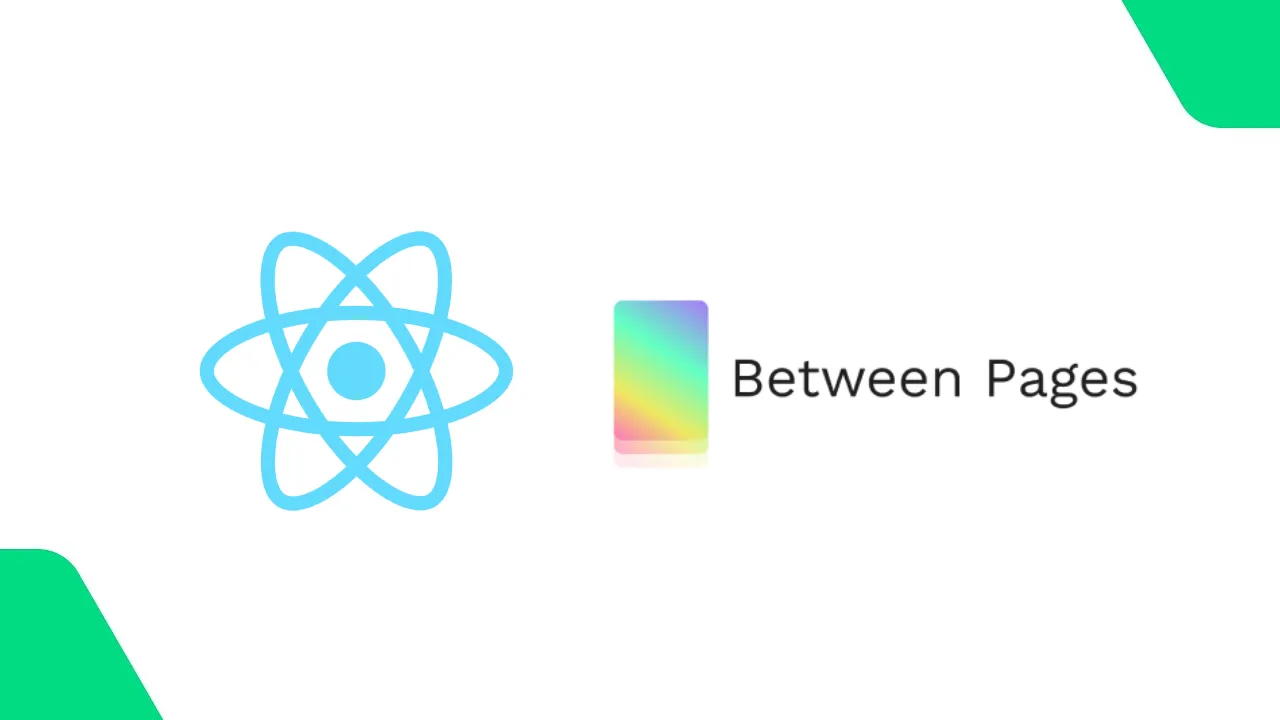 Between Pages: A Library for Animated Transitions in React Native