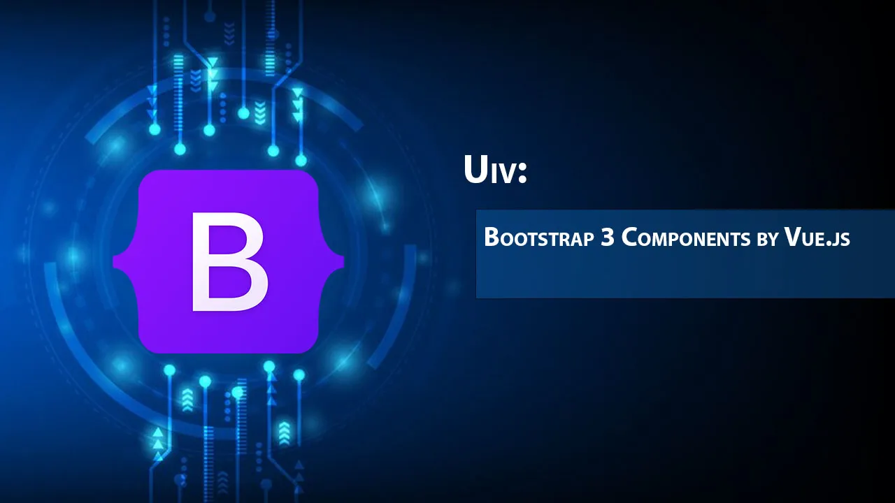Uiv: Bootstrap 3 Components by Vue.js