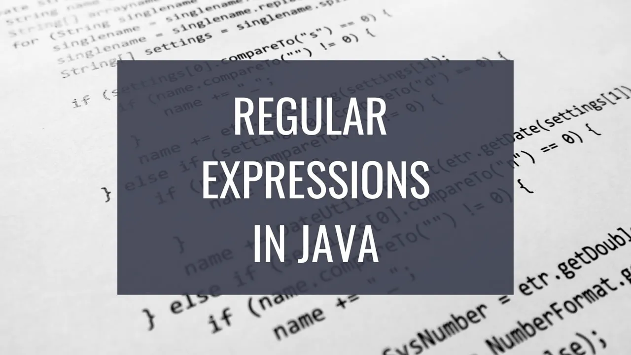 Java Regular Expressions (RegEx) Explained with Examples