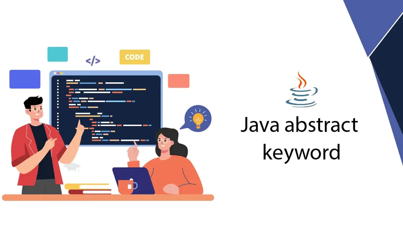 Java Abstract Keyword - Explained with Examples