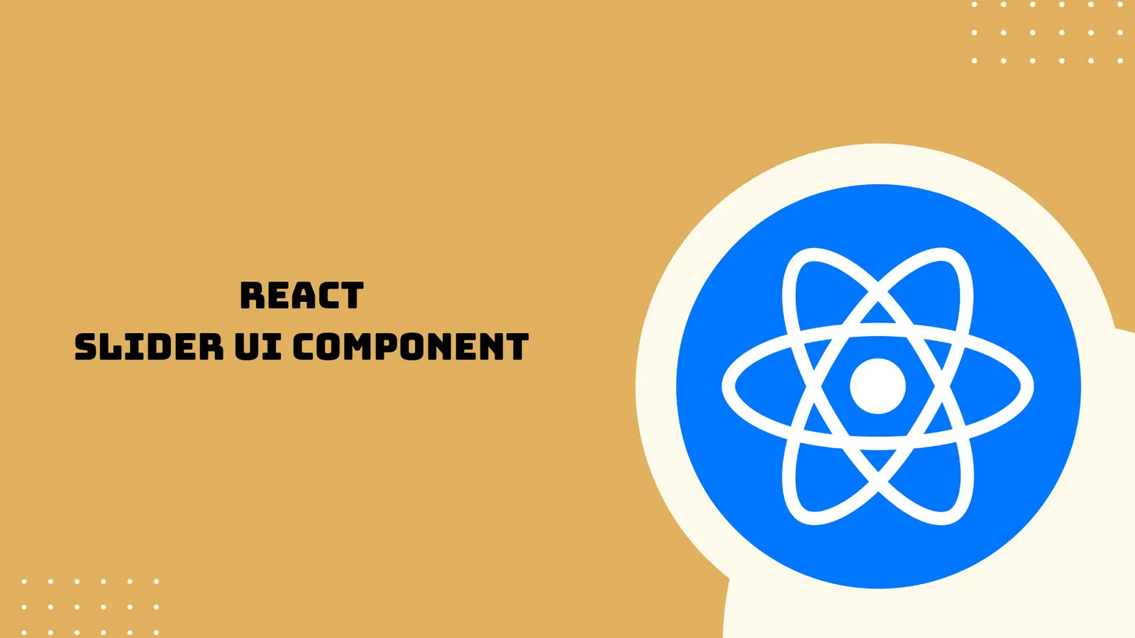 React Slider UI Component 