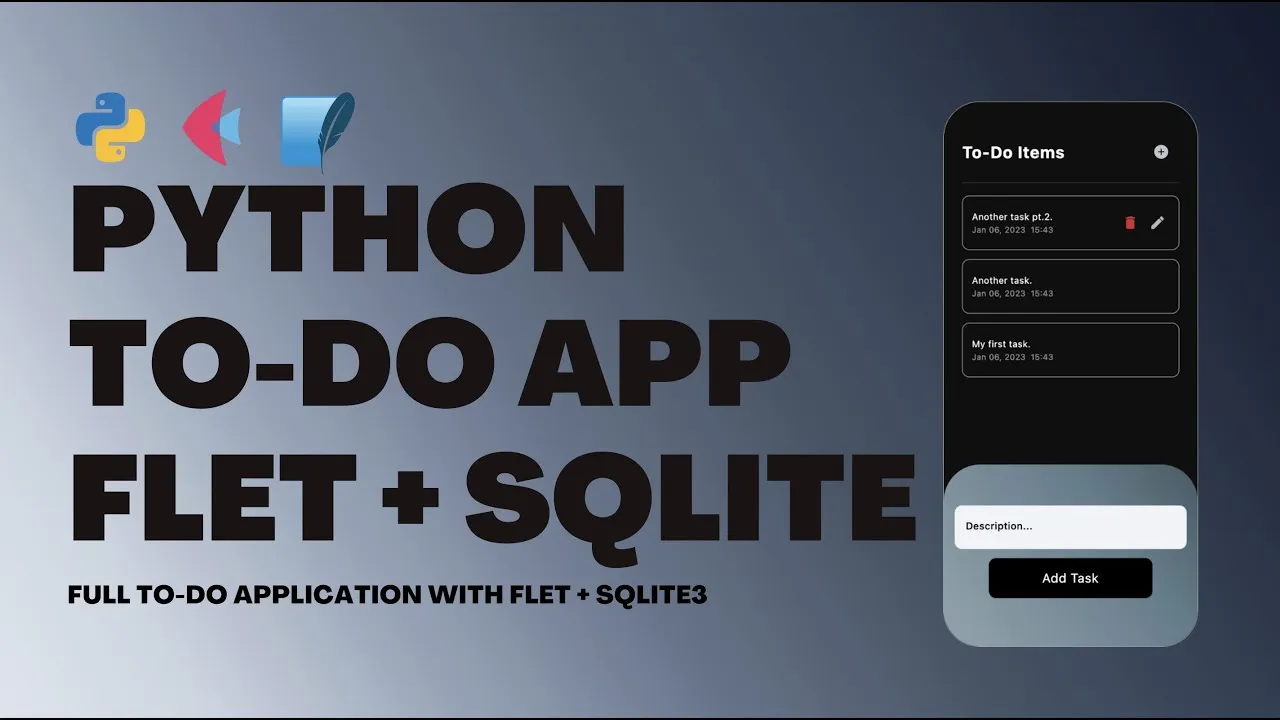 Full To Do App in Python Flet & SQLite3 | Python Tutorial