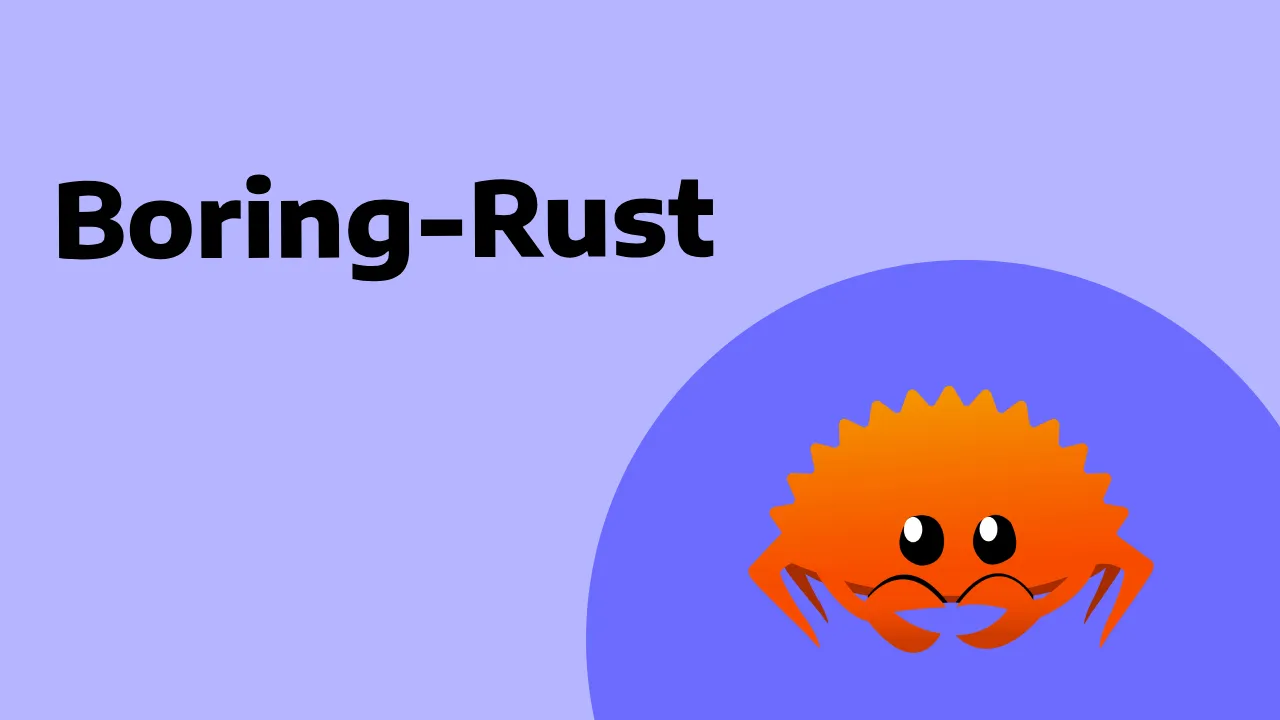 Boring: A Rust Wrapper for BoringSSL
