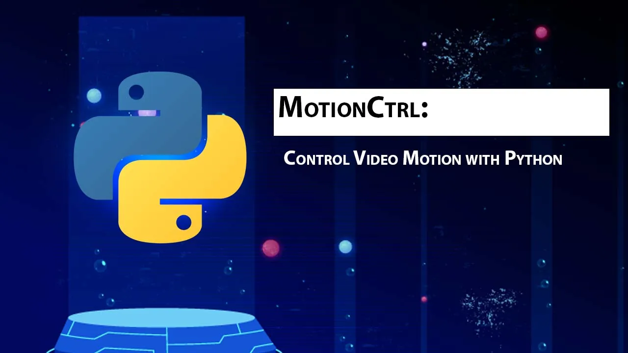 MotionCtrl: Control Video Motion with Python
