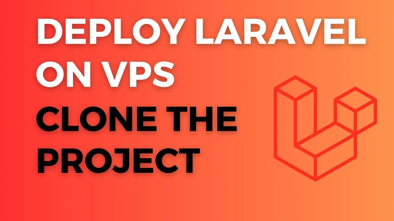 How to Clone GitHub Repo and Deploy Laravel on VPSIn this tutorial, yo