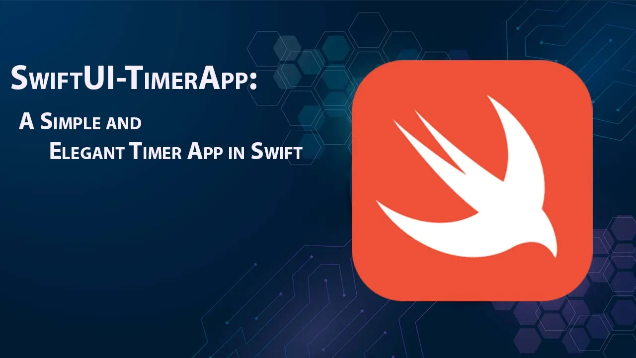 SwiftUI-TimerApp: A Simple and Elegant Timer App in Swift