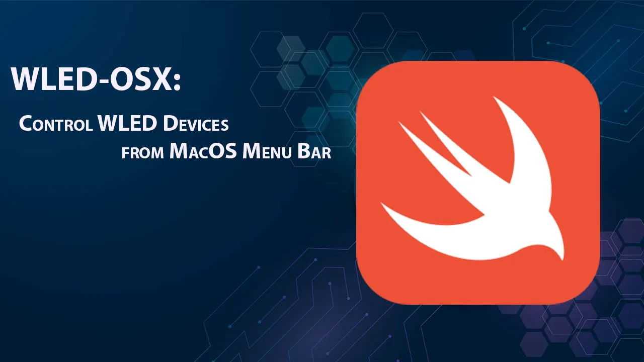 WLED-OSX: Control WLED Devices from MacOS Menu Bar