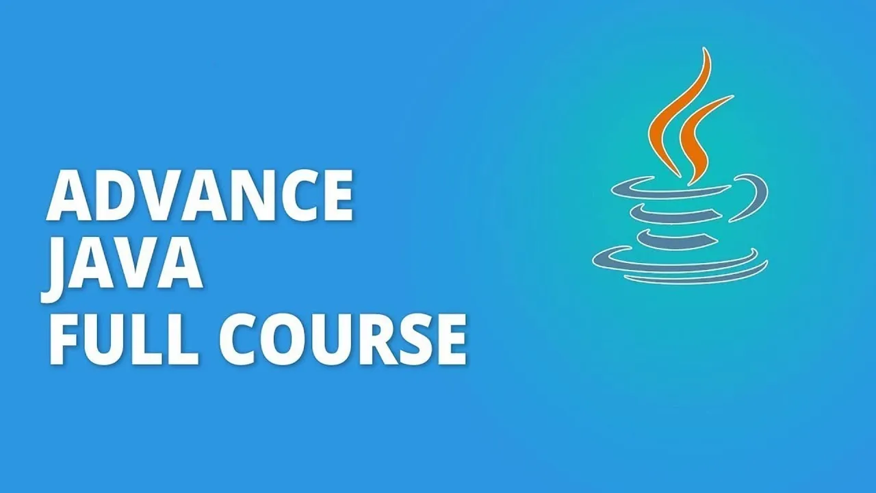 Advanced Java Programming - Full Course