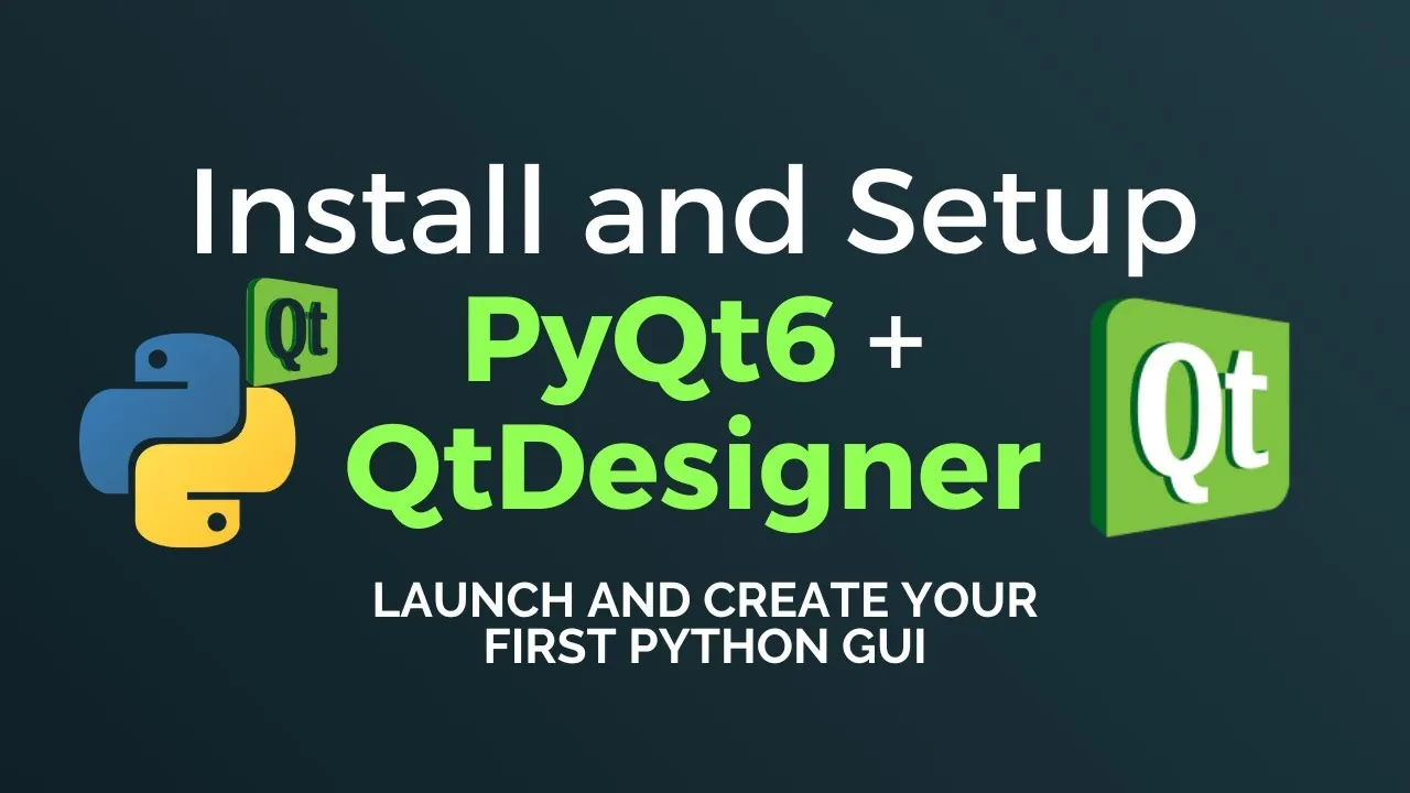 PyQt6 Tutorial: How to Install and Use Qt Designer