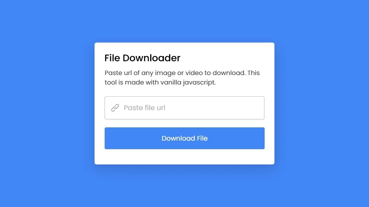 File Downloader with Vanilla JavaScript